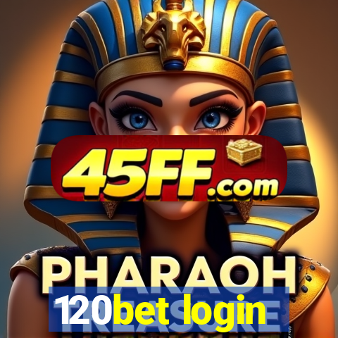 120bet login